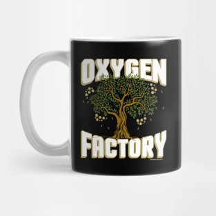 Oxygen Factory Conserve The Environment Mug